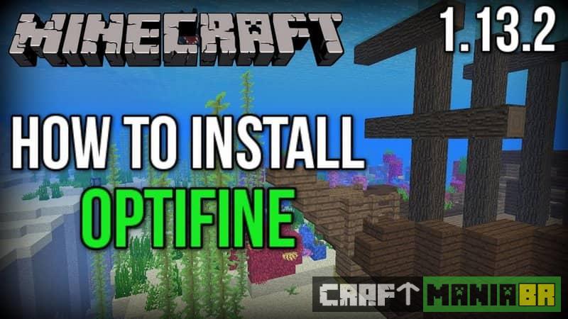 Minecraft com o Optifine: fácil de instalar e melhora a