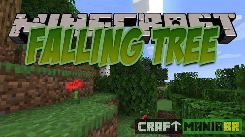Para que serve o Falling tree mod Minecraft 1.16.1