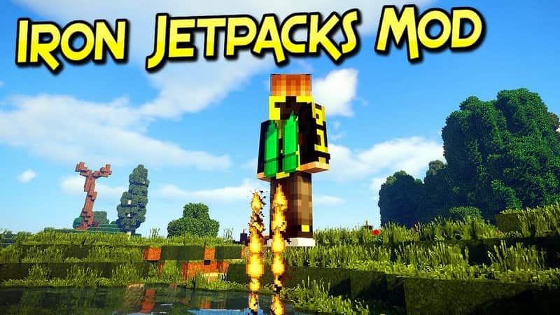 As vantagens do Iron Jetpacks Mod