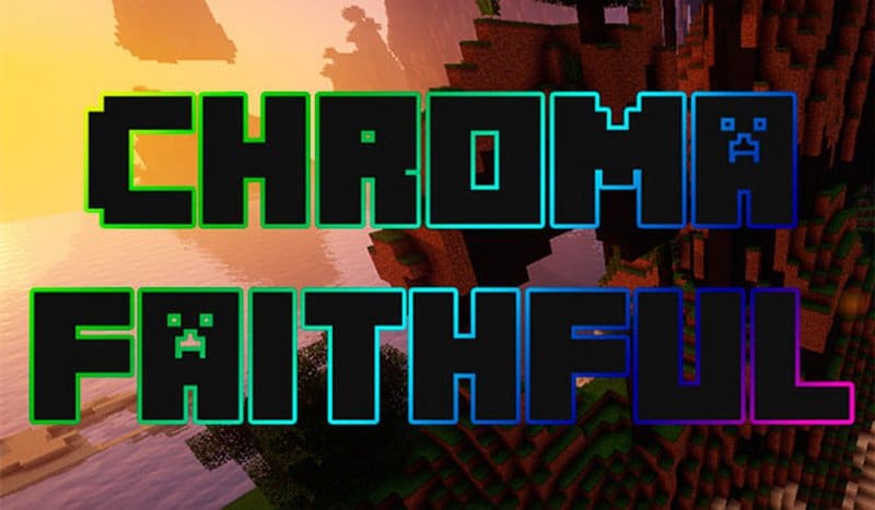 Vantagens do Minecraft Chroma Faithful
