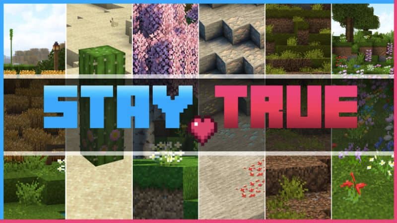 Vantagens do Stay True Texture Pack