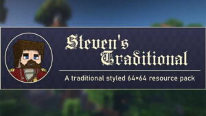 Baixe o Steven’s Traditional Texture Pack para Minecraft 1;18, 1.17, 1.16, 1.15, 1.14, 1.13 e 1.12